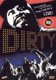 Free to Be Dirty: Live! movie poster