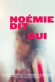 Noémie Says Yes movie poster