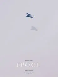 Epoch movie poster