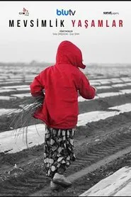 Mevsimlik Yaşamlar movie poster