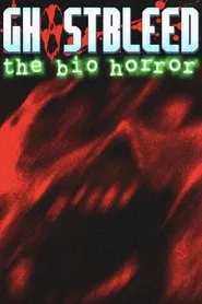 Ghostbleed: The Bio Horror movie poster