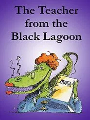 The Teacher from the Black Lagoon movie poster