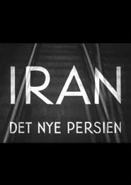 Iran, the New Persia movie poster
