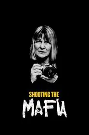 Shooting the Mafia movie poster