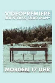 Beatsteaks - Dead Man movie poster