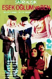 Eşşek Oğlum ve Ben movie poster