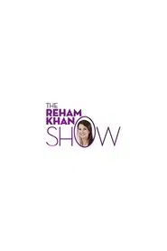 The Reham Khan Show tv show poster