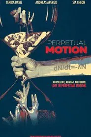 Perpetual Motion movie poster
