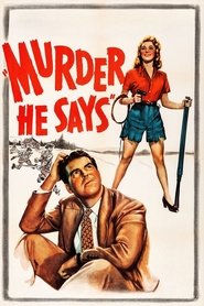 Murder, He Says movie poster