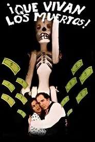 ¡Que vivan los muertos! movie poster