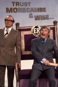Trust Morecambe & Wise tv show poster