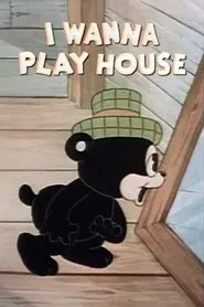 I Wanna Play House movie poster