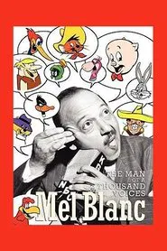 Mel Blanc: The Man of a Thousand Voices movie poster