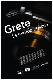 Grete, la mirada oblicua movie poster