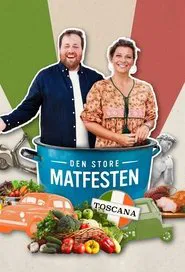 Den store matfesten - Toscana tv show poster