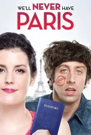 We'll Never Have Paris movie poster