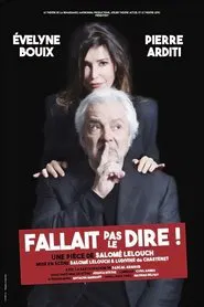 Fallait pas le dire ! movie poster