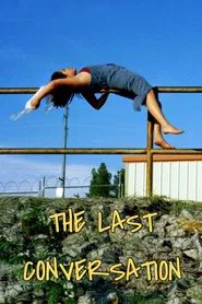 THE LAST CONVERSATION movie poster