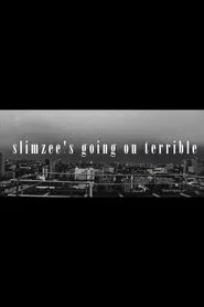 Slimzee's Going On Terrible movie poster