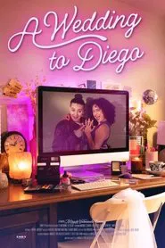 Poster do filme A Wedding to Diego