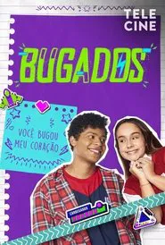 Bugados - Você Bugou Meu Coração movie poster