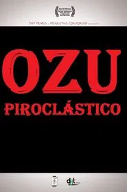 Ozu Piroclástico movie poster