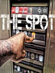 The Spot tv show poster
