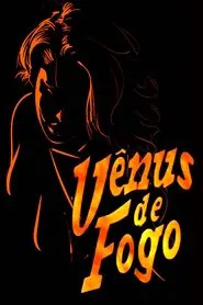 Vênus de Fogo movie poster
