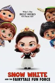 Snow White and the Fairytale Fun Force movie poster
