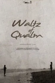 Waltz of Qualm movie poster