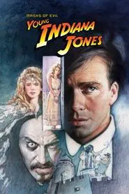 The Adventures of Young Indiana Jones: Masks of Evil movie poster