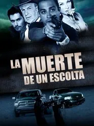 La muerte de un escolta movie poster