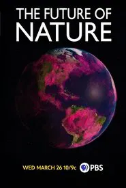 The Future of Nature tv show poster