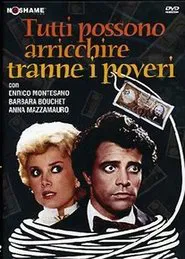 Tutti possono arricchire tranne i poveri movie poster