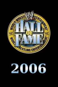 WWE Hall of Fame 2006 movie poster