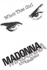 Madonna: Who's That Girl - Live in Japan movie poster