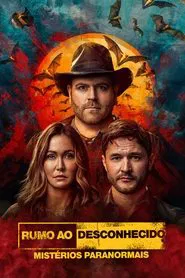 Poster da série Rumo ao Desconhecido: Mistérios Paranormais