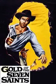 Gold of the Seven Saints movie poster