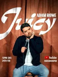 Adam Rowe: Juicy movie poster