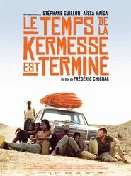 Le temps de la kermesse est terminé movie poster