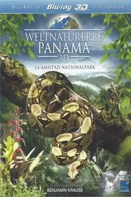 World Natural Heritage Panama: La Amistad National Park movie poster