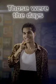 Those were the days tv show poster