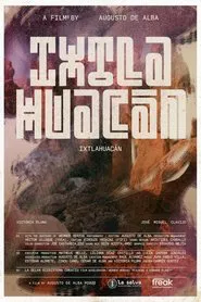 Ixtlahuacán movie poster