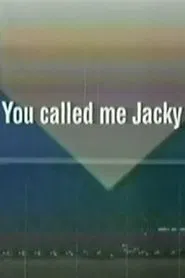 Poster do filme You Called Me Jacky