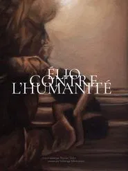 Poster do filme Élio contre l'humanité