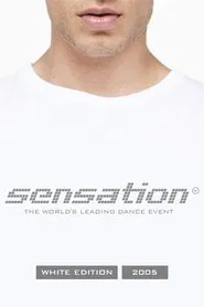 Sensation White: 2005 - Netherlands movie poster