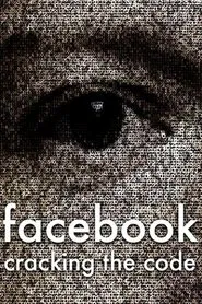 Facebook: Cracking the Code movie poster