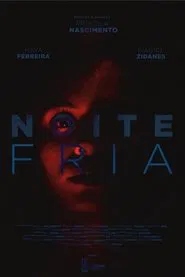 Noite Fria movie poster