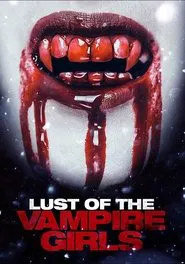 Poster do filme Lust of the Vampire Girls