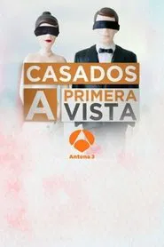 Casados a primera vista tv show poster